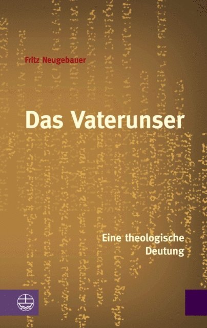 Fritz Neugebauer, Eduard Berger - Das Vaterunser, E-bok