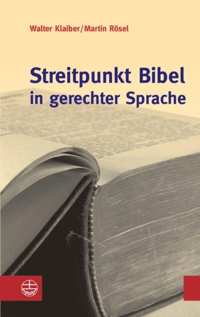 Martin Rosel, Walter Klaiber - Streitpunkt Bibel in gerechter Sprache, E-bok