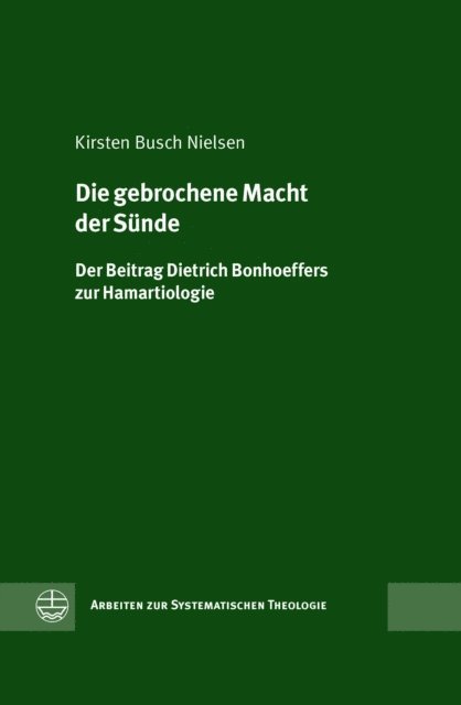 Kirsten Busch Nielsen - Die gebrochene Macht der Sünde, E-bok