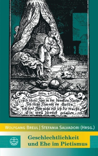Wolfgang Breul, Stefania Salvadori - Geschlechtlichkeit und Ehe im Pietismus, E-bok
