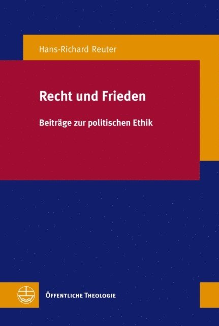 Hans-Richard Reuter - Recht und Frieden, E-bok