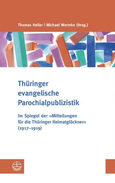 Thomas Heller, Michael Wermke - Thüringer evangelische Parochialpublizistik, E-bok