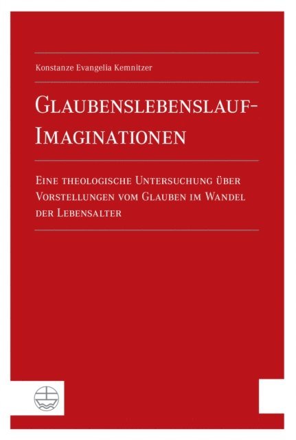 Konstanze Evangelia Kemnitzer - Glaubenslebenslauf-Imaginationen, E-bok