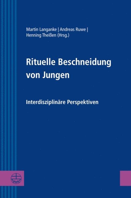 Martin Langanke, Andreas Ruwe, Henning Theien - Rituelle Beschneidung von Jungen, E-bok