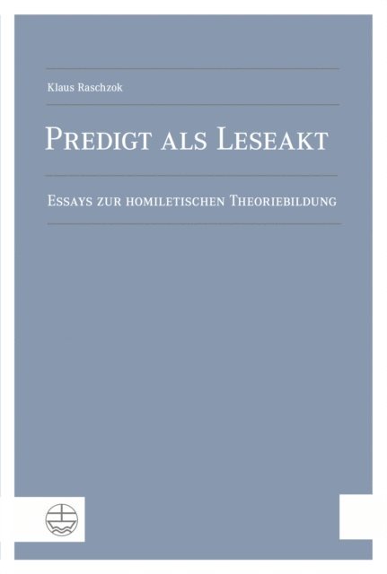Klaus Raschzok - Predigt als Leseakt, E-bok