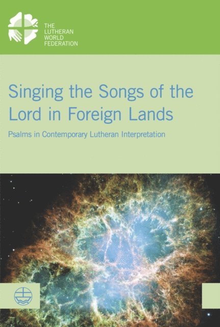 Miriam Rose, Karl-Wilhelm Niebuhr, Kenneth Mtata - Singing the Songs of the Lord in Foreign Lands, E-bok