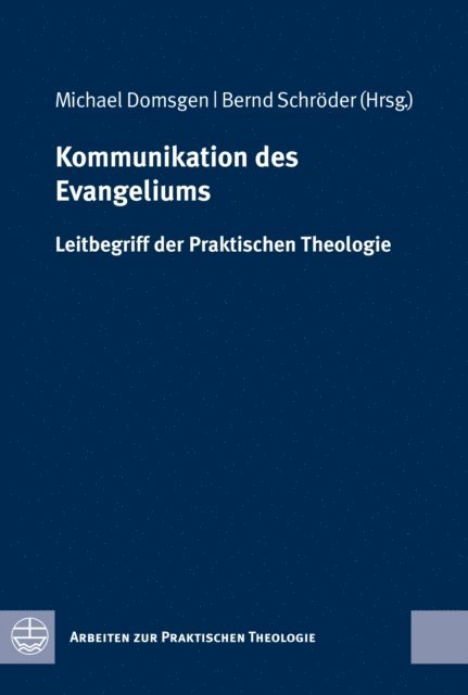 Michael Domsgen, Bernd Schroder - Kommunikation des Evangeliums, E-bok