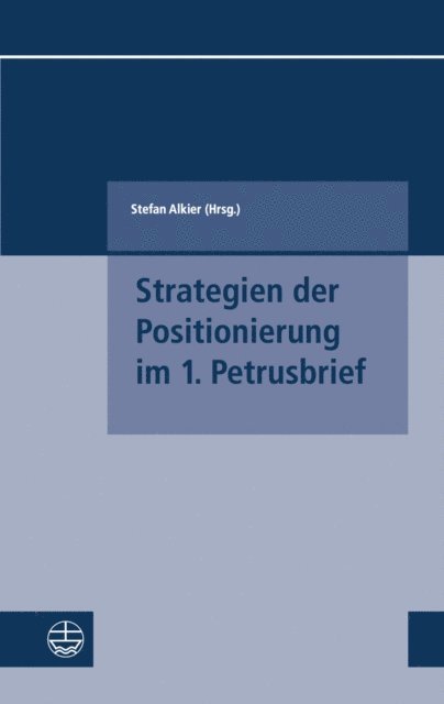 Stefan Alkier - Strategien der Positionierung im 1. Petrusbrief, E-bok