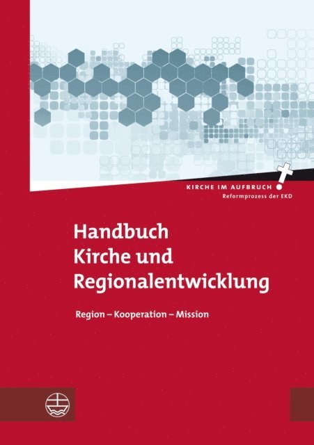 Christhard Ebert, Hans-Hermann Pompe, Zentrum fur Mission in der Region - Handbuch Kirche und Regionalentwicklung, E-bok
