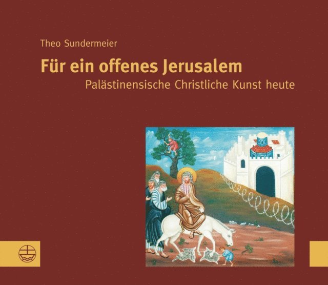 Theo Sundermeier - Für ein offenes Jerusalem, E-bok