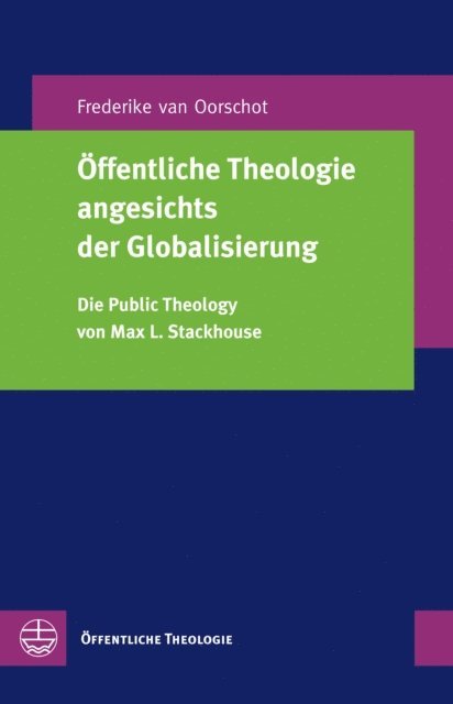 Frederike van Oorschot - Öffentliche Theologie angesichts der Globalisierung, E-bok