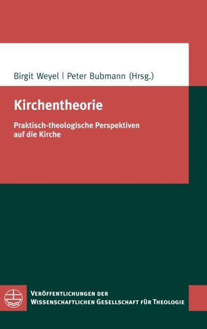 Peter Bubmann, Birgit Weyel - Kirchentheorie, E-bok