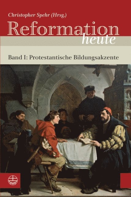 Christopher Spehr - Reformation heute, E-bok