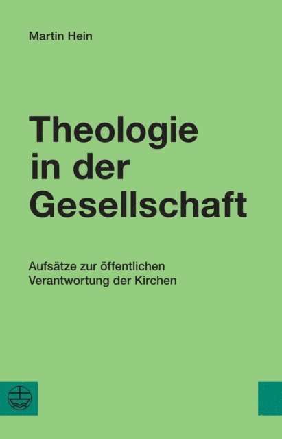 Martin Hein, Roland Kupski, Eva Hillebold - Theologie in der Gesellschaft, E-bok