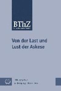 Cilliers Breytenbach - Von Der Last Und Lust Der Askese, Häftad