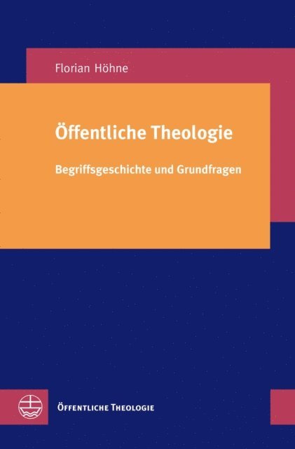 Florian Hohne - Öffentliche Theologie, E-bok