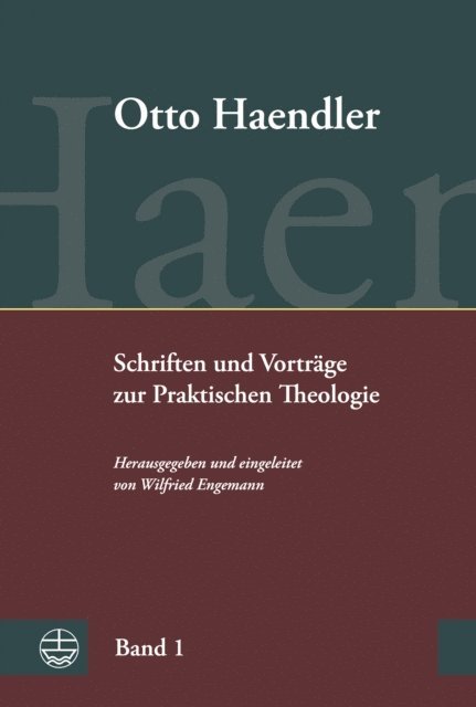 Otto Haendler, Wilfried Engemann - Schriften und Vorträge zur Praktischen Theologie (OHPTh), E-bok