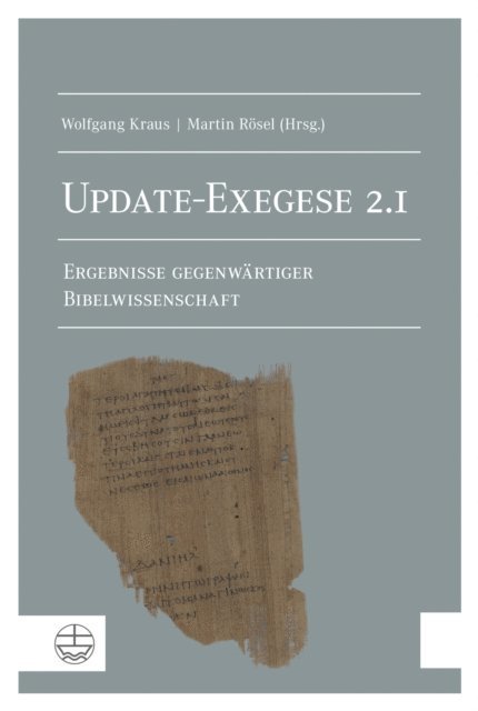 Wolfgang Kraus, Martin Rosel - Update-Exegese 2.1, E-bok