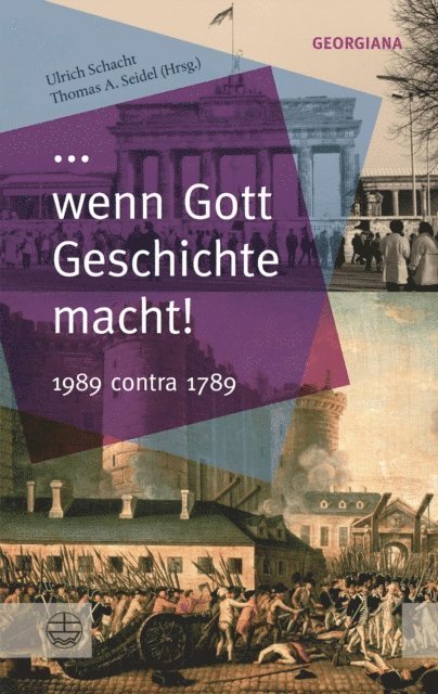 Thomas A. Seidel, Ulrich Schacht - ... wenn Gott Geschichte macht!, E-bok