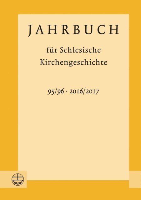Dorothea Wendebourg - Jahrbuch für Schlesische Kirchengeschichte, E-bok