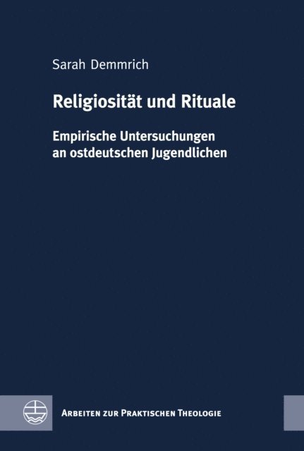 Sarah Demmrich - Religiosität und Rituale, E-bok