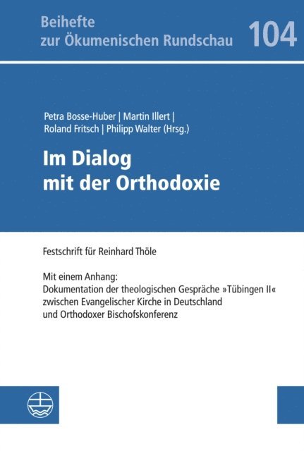 Philipp Walter, Roland Fritsch, Martin Illert, Petra Bosse-Huber - Im Dialog mit der Orthodoxie, E-bok