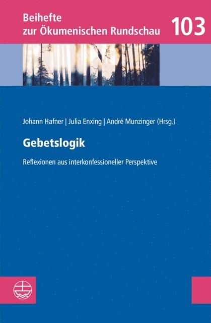 Andre Munzinger, Julia Enxing, Johann Hafner - Gebetslogik, E-bok