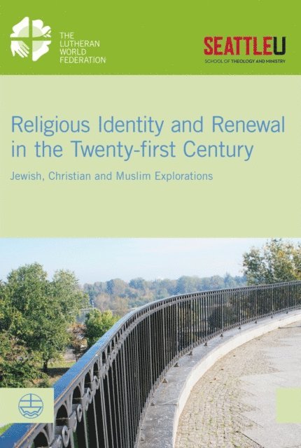 Michael Reid Trice, Simone Sinn - Religious Identity and Renewal in the Twenty-first Century, E-bok