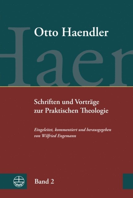 Otto Haendler, Wilfried Engemann - Schriften und Vorträge zur Praktischen Theologie (OHPTh), E-bok