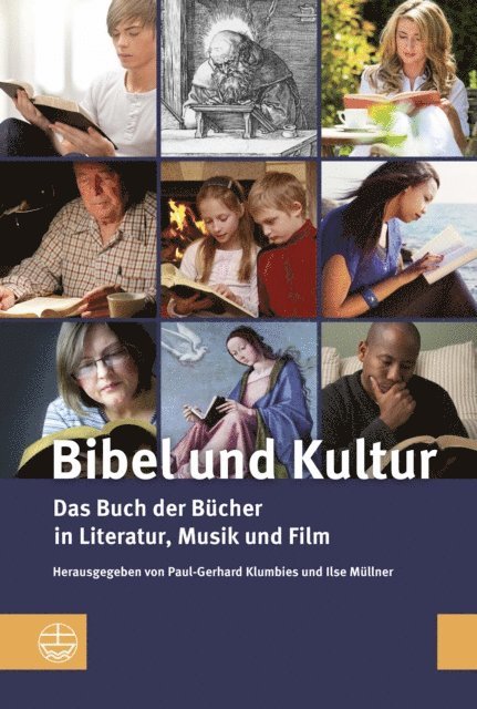 Paul-Gerhard Klumbies, Ilse Mullner - Bibel und Kultur, E-bok