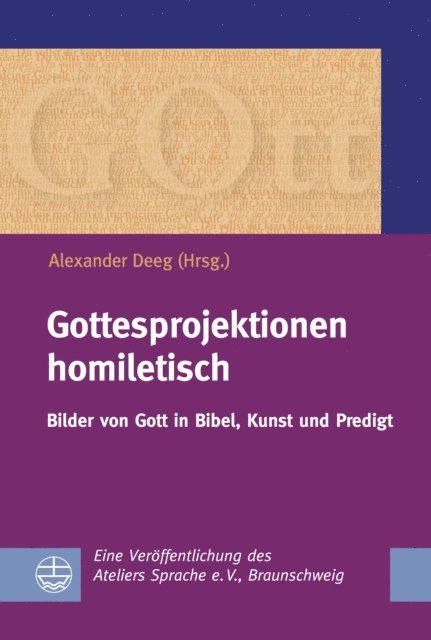 Alexander Deeg - Gottesprojektionen homiletisch, E-bok