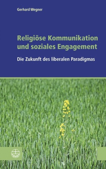Gerhard Wegner - Religiöse Kommunikation und soziales Engagement, E-bok