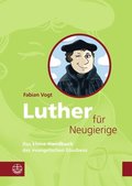 Luther fur Neugierige
