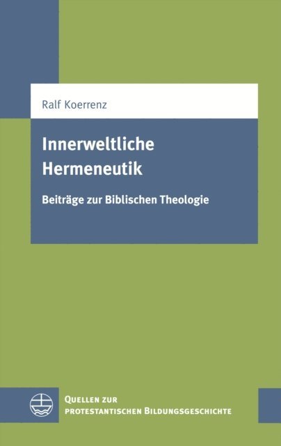 Ralf Koerrenz - Innerweltliche Hermeneutik, E-bok