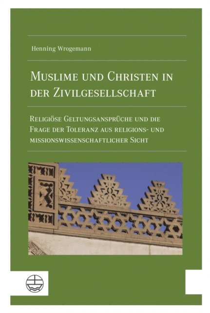 Henning Wrogemann - Muslime und Christen in der Zivilgesellschaft, E-bok