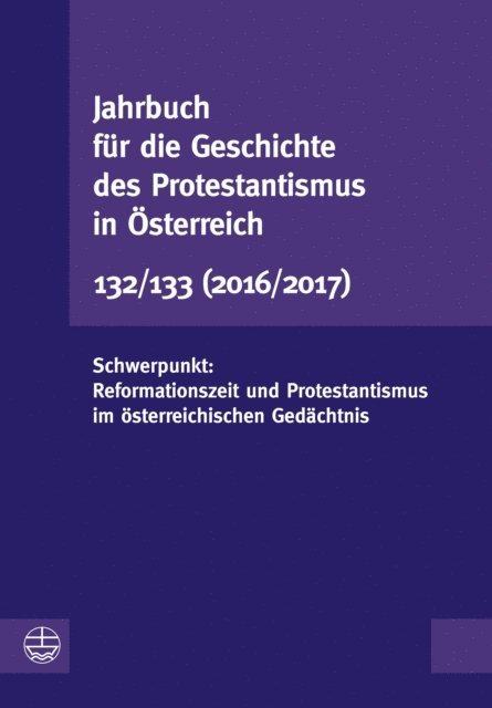 Rudolf Leeb - Jahrbuch für die Geschichte des Protestantismus in Österreich 132/133, E-bok