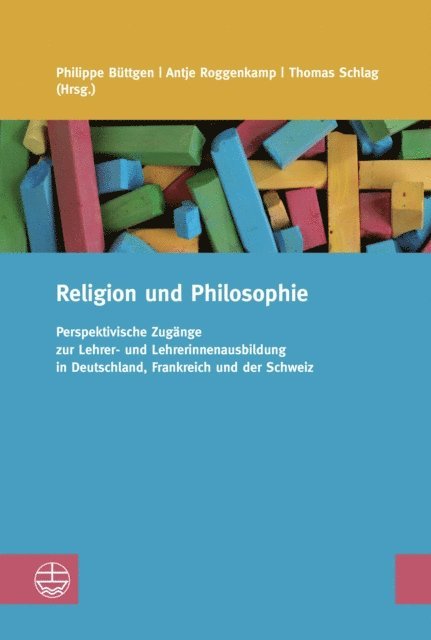 Philippe Buttgen, Thomas Schlag, Antje Roggenkamp - Religion und Philosophie, E-bok