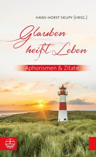 Axel Frey, Hans-Horst Skypy - Glauben heißt Leben, E-bok