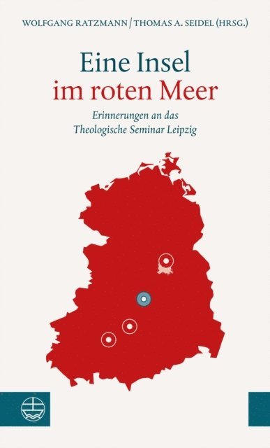 Wolfgang Ratzmann, Thomas A. Seidel - Eine Insel im roten Meer, E-bok