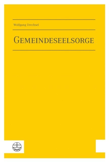 Wolfgang Drechsel - Gemeindeseelsorge, E-bok