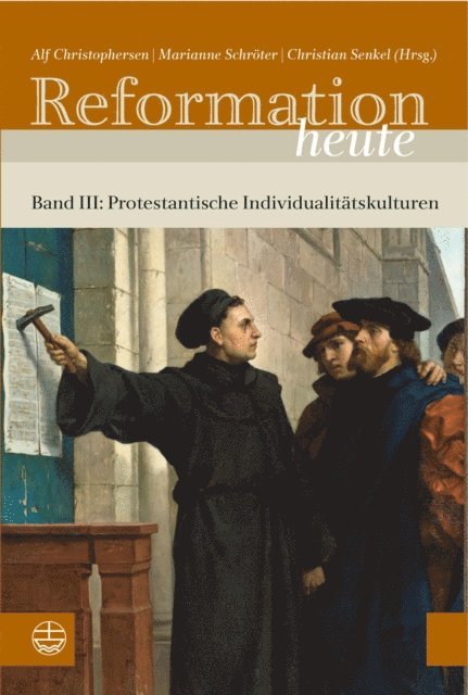 Christian Senkel, Marianne Schroter, Alf Christophersen - Reformation heute, E-bok