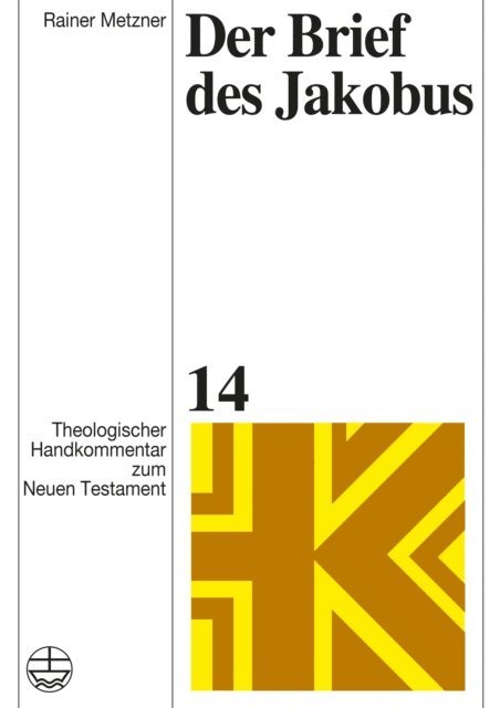 Rainer Metzner - Der Brief des Jakobus, E-bok