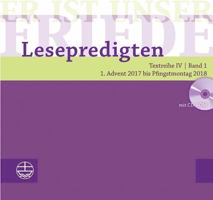 Helmut Schwier - Er Ist Unser Friede. Lesepredigten Textreihe IV/Bd. 1: Advent 2017 Bis Pfingstmontag 2018, Häftad