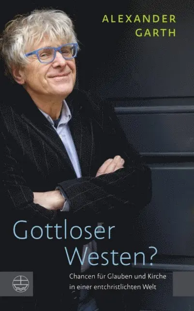 Alexander Garth - Gottloser Westen?, E-bok. Tillgänglighet: Lägg i varukorg