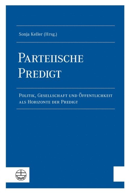 Sonja Keller - Parteiische Predigt, E-bok
