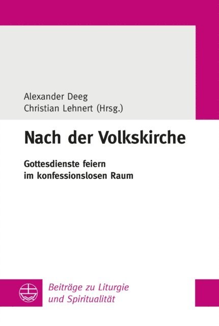 Christian Lehnert, Alexander Deeg - Nach der Volkskirche, E-bok