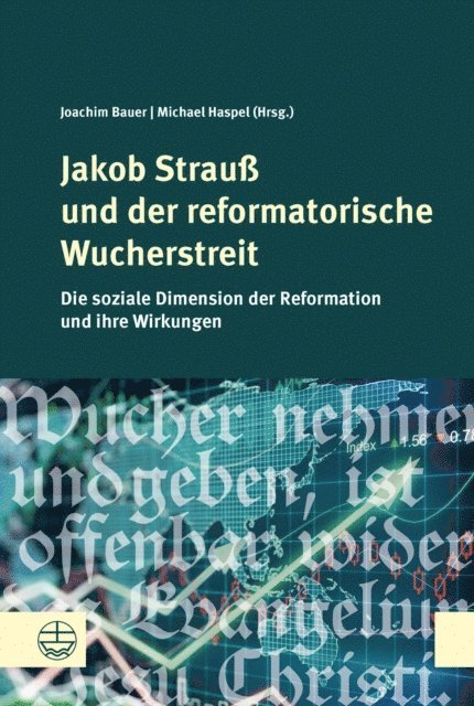 Michael Haspel, Joachim Bauer - Jakob Strauß und der reformatorische Wucherstreit, E-bok
