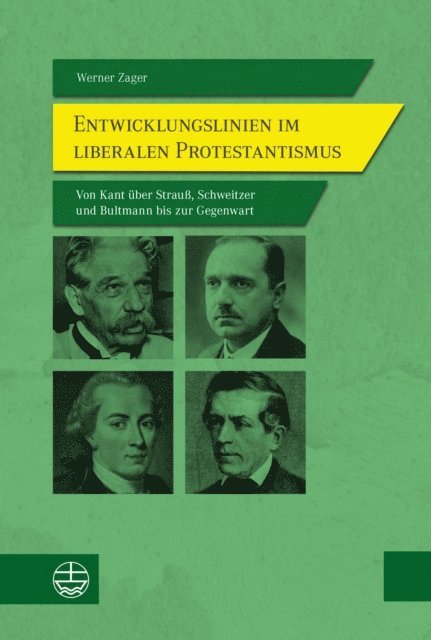 Werner Zager - Entwicklungslinien im liberalen Protestantismus, E-bok