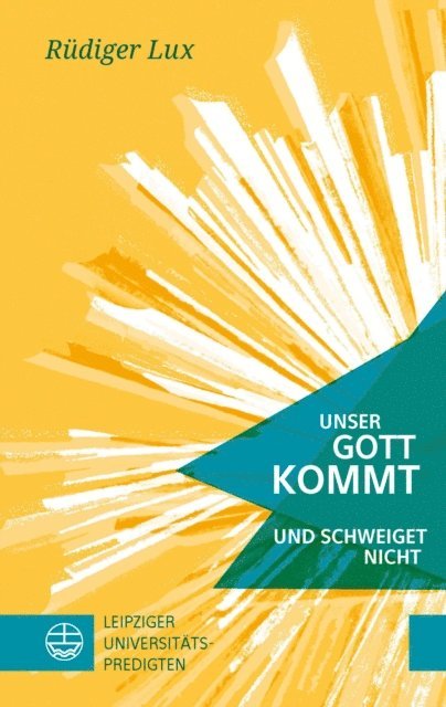 Rudiger Lux - Unser Gott kommt und schweiget nicht, E-bok