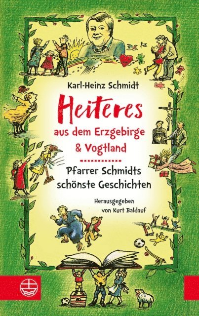 Karl-Heinz Schmidt, Kurt Baldauf - Heiteres aus dem Erzgebirge und Vogtland, E-bok